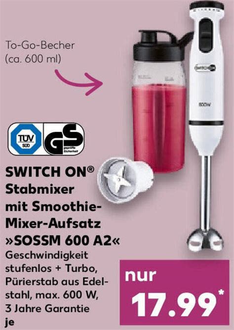 SWITCH ON Stabmixer Mit Smoothie Mixer Aufsatz SOSSM 600 A2 Angebot Bei