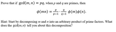 Solved Prove That If Gcd M N Pq When P And Q Are Primes Chegg