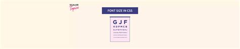 CSS Font-Size Property - Scaler Topics