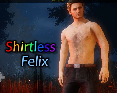 Shirtless Felix Felix Richter Dead By Daylight Mods