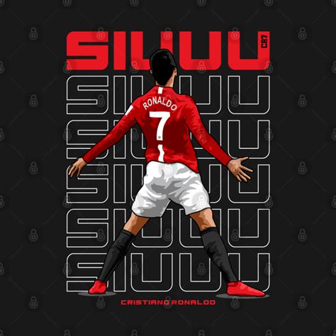 Cristiano Ronaldo CR7 Siuu 2/3 | 07. Portugal. Juve. MU. Al-Nassr FC ...