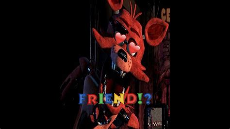 Five Nights At Freddys Theory Foxy Is A Friendly Youtube