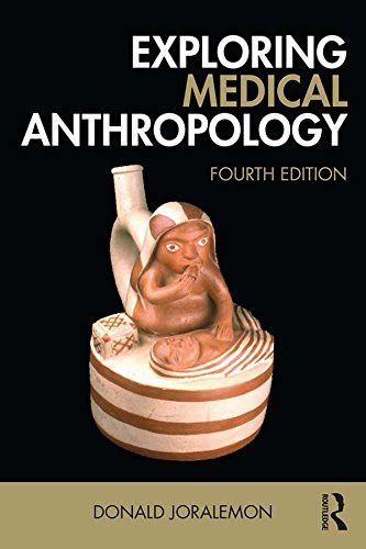 Exploring Medical Anthropology English Edition Ebook Joralemon