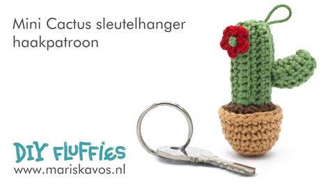 Cactus In Pot Sleutelhanger Haakpatroon Nederlands Youtube