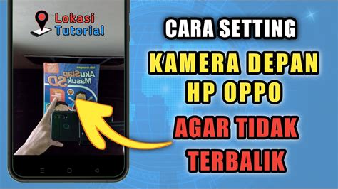 Cara Setting Kamera Depan HP Oppo A16 YouTube