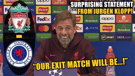 Surprising Statement From Jurgen Klopp Our Exit Match Will Be