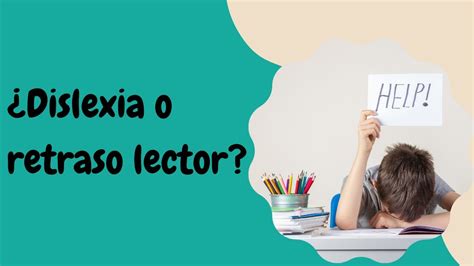 Diferencia Entre Dislexia Y Retraso Lector Youtube