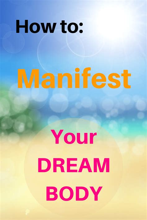 How To Manifest Your Dream Body Law Of Attraction Manifestation