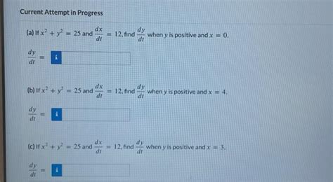 Solved A If X2 Y2 25 And Dtdx 12 Find Dtdy When Y Is Chegg