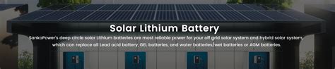 Solar Lithium Battery SankoPower Solar System Was Established