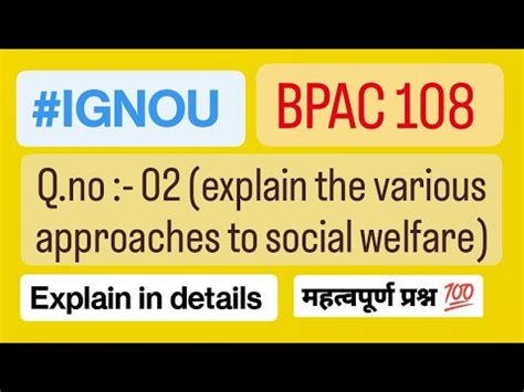 Bpac Q No Explain The Various Approaches To Social Welfare