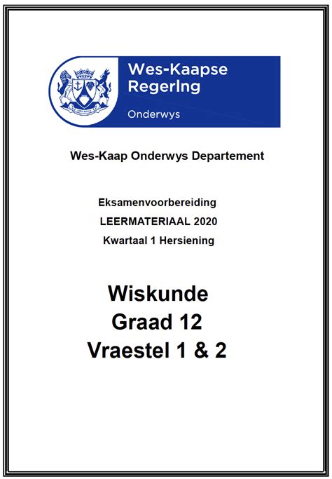 2023 Gr 12 Wiskunde K1 Hersiening WCED EPortal