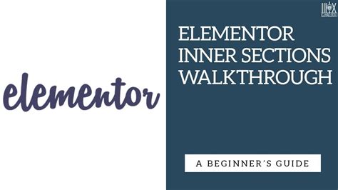 Elementor Inner Section Elementor Elements Elementor Tutorial