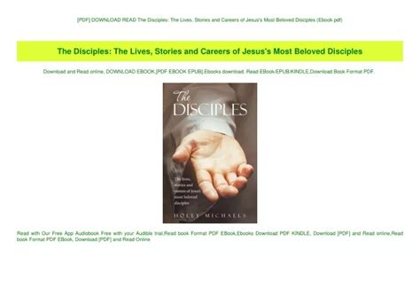 Ppt [pdf] Download Read The Disciples The Lives Stories And Careers Of Jesus S Most Beloved