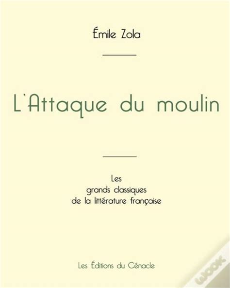 Attaque Du Moulin De Emile Zola Edition de Émile Zola Livro WOOK