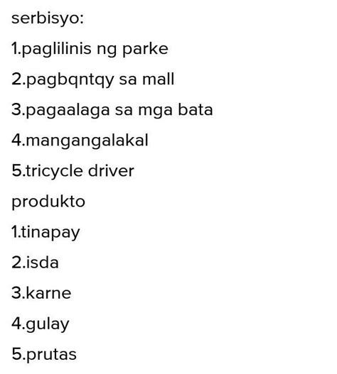 Magbigay Ng Lima Halimbawa Ng Serbisyo At Limang Produkto Brainly Ph