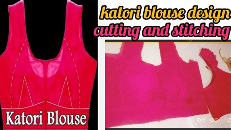 Katori Blouse Cutting And Stitching Very Easy Method ३४ Size Katori