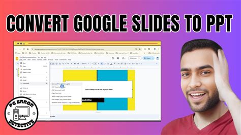 How To Convert Google Slides To Powerpoint Simplify Your Presentation