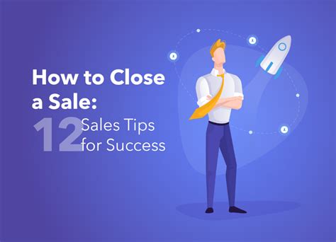 How To Close A Sale 12 Sales Tips For Success This Infographic