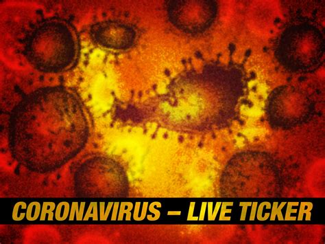 Coronavirus Live Ticker M Rz Zackzack At