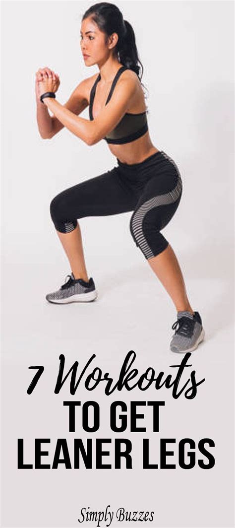 7 Workouts To Get Leaner Legs Workout Motivation Women Workout