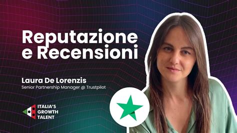 Reputazione E Recensioni Per La Customer Journey Laura De Lorenzis Di