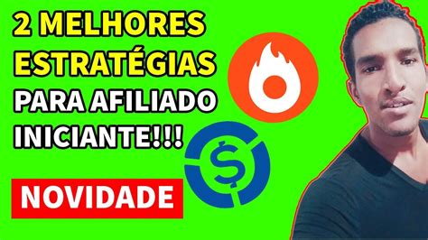 💥hotmart 2 Melhores Formas De Vender Como Afiliado Iniciante Passo A Passo Na Hotmart Youtube