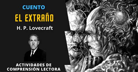 Recursos De Lengua Y Literatura Cuento El Extra O De H P Lovecraft