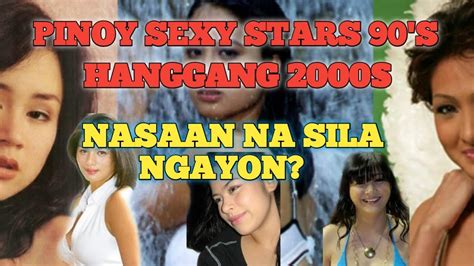 Mga Artistang Pinay Sexy Stars 90s Early 2000s The Hottiest Pinay