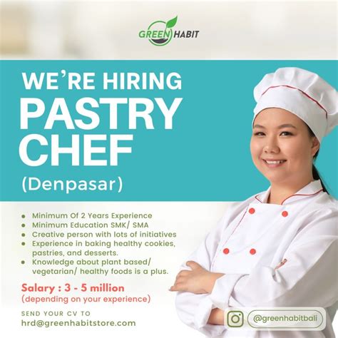 Lowongan Kerja Sebagai Pastry Chef Untuk Green Habit Penempatan Di