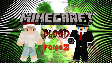 Let S Play Minecraft Blood Noname Folge Wir Gehen Farmen Youtube