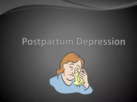 Ppt Postpartum Depression Powerpoint Presentation Free Download Id