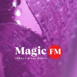 Magic Fm Magic Fm Live Radio Magic Fm