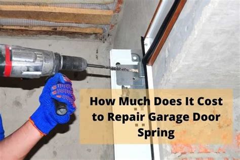 How Much Does It Cost to Repair Garage Door Spring?