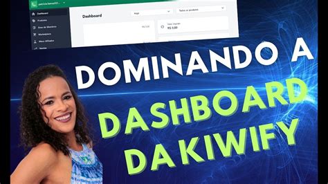 Dominando A Dashboard Da Kiwify YouTube