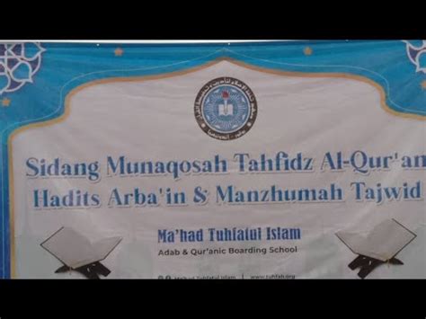 Sidang Munaqosah Tahfidz Al Qur An Hadits Arba In Manzhumah YouTube