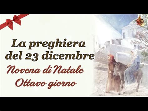 La Preghiera Del Dicembre Novena Di Natale Ottavo Giorno