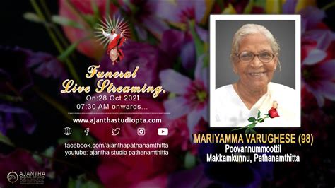 Funeral Ceremony Of Mariyamma Varughese Youtube