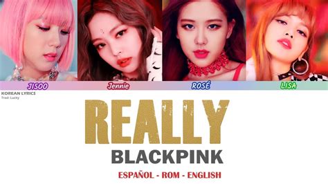 Descubrir Imagen Really Blackpink Letra Facil Viaterra Mx