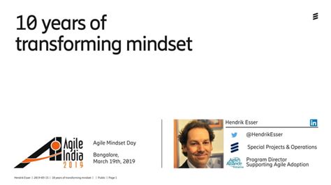 10 Years Of Transforming Mindset By Hendrik Esser At Agileindia2019 Ppt