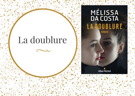 La Doublure De M Lissa Da Costa Biblioth Que Municipale Antoine De