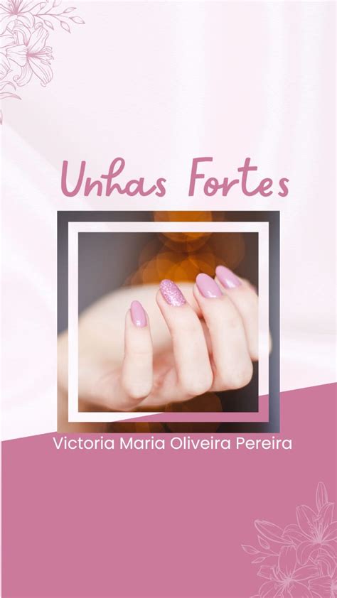 Unhas Fortes 2 Victoria Maria Oliveira Pereira Hotmart