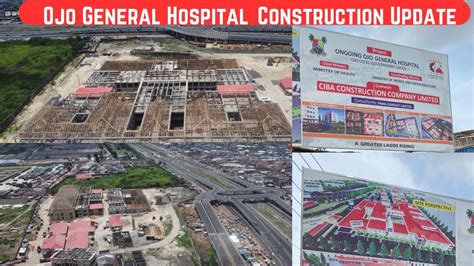 280 Bed Ojo General Hospital Construction Progress New Healthcare