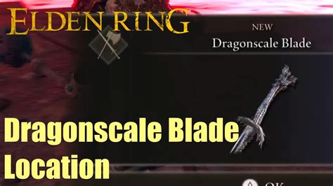 How To Get The Dragonscale Blade In Elden Ring Youtube