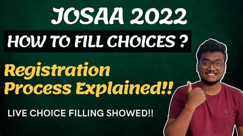 How To Fill Choices In Josaa 2022 Counselling Registration Process