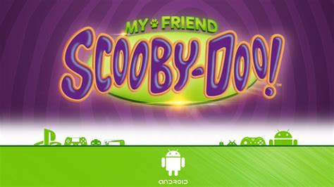 My Friend Scooby Doo First Look Android Gameplay Youtube