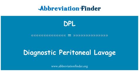 DPL Definition Diagnostic Peritoneal Lavage Abbreviation Finder