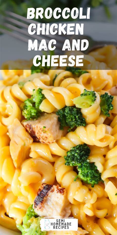 Broccoli Chicken Mac And Cheese Semi Homemade Recipes