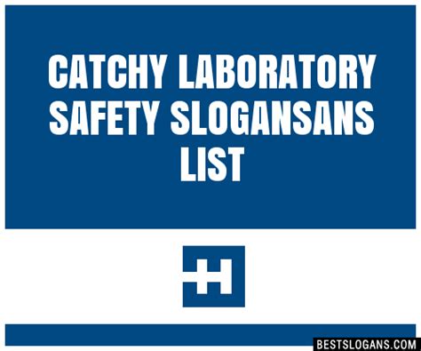 100 Catchy Laboratory Safety Ans Slogans 2024 Generator Phrases