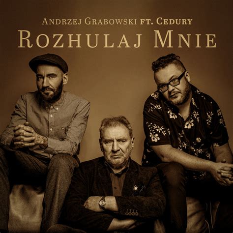 Rozhulaj Mnie Single De Andrzej Grabowski Spotify